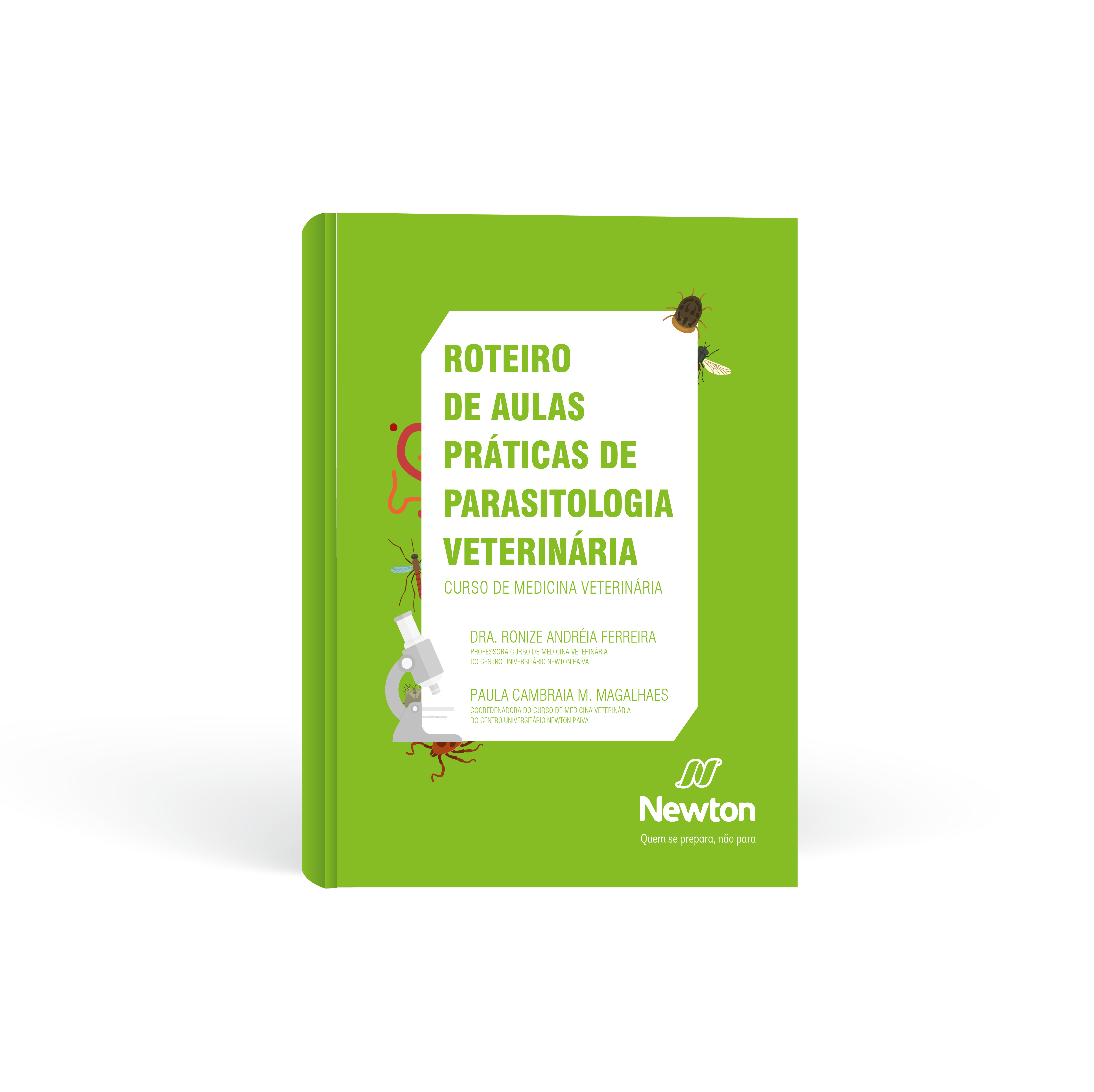 Roteiro de aulas práticas de parasitologia veterinária Editora Newton Paiva